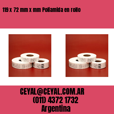 119 x 72 mm x mm Poliamida en rollo