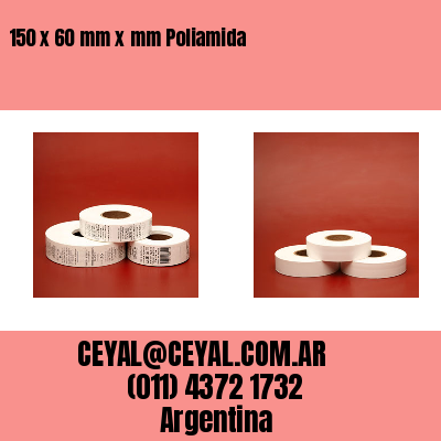 150 x 60 mm x mm Poliamida