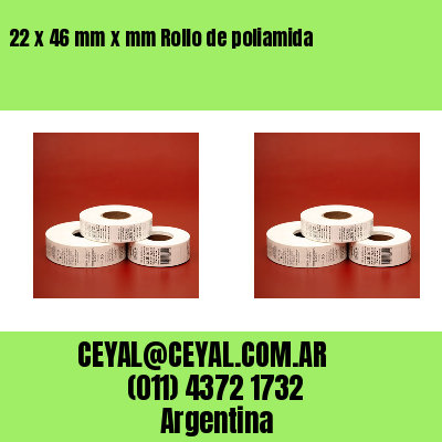 22 x 46 mm x mm Rollo de poliamida