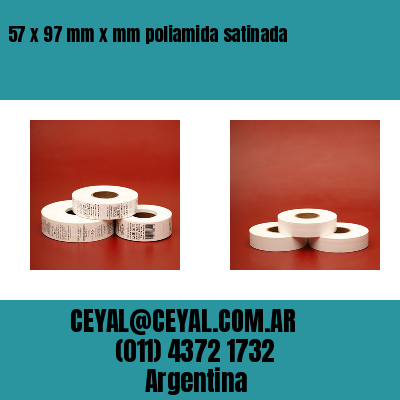 57 x 97 mm x mm poliamida satinada