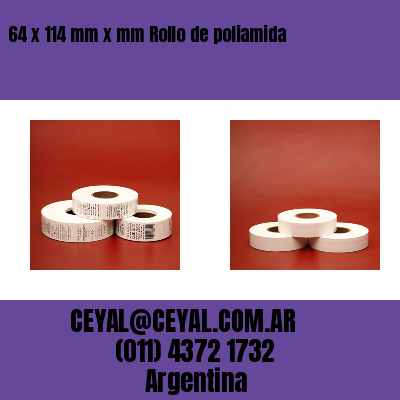64 x 114 mm x mm Rollo de poliamida