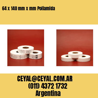 64 x 140 mm x mm Poliamida