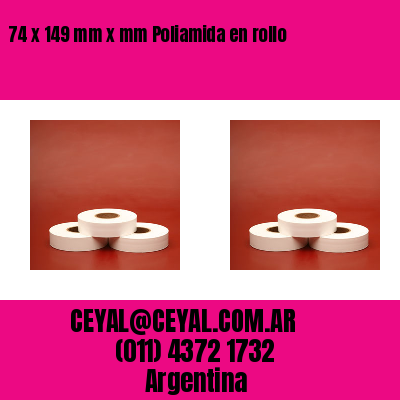 74 x 149 mm x mm Poliamida en rollo