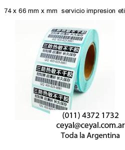 74 x 66 mm x mm  servicio impresion etiquetas