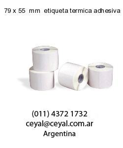 79 x 55  mm  etiqueta termica adhesiva