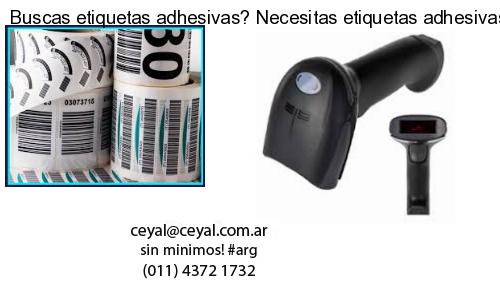 Buscas etiquetas adhesivas? Necesitas etiquetas adhesivas? Necesitas impirmir etiquetas adhesivas