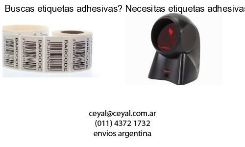 Buscas etiquetas adhesivas? Necesitas etiquetas adhesivas? Necesitas impirmir etiquetas adhesivas