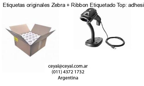 Etiquetas originales Zebra   Ribbon Etiquetado Top: adhesivo   ribbo