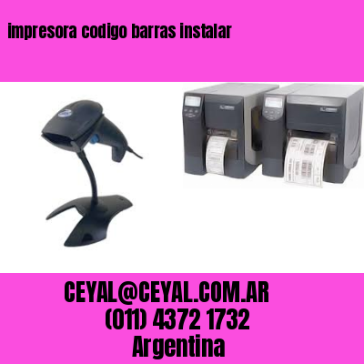 impresora codigo barras instalar