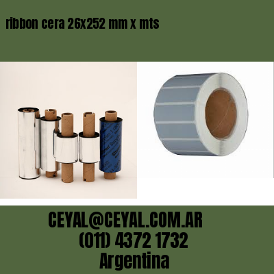 ribbon cera 26×252 mm x mts