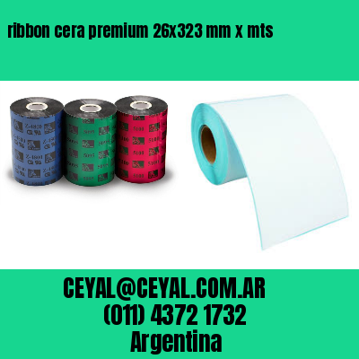 ribbon cera premium 26×323 mm x mts
