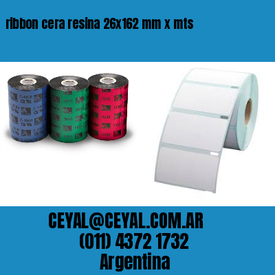 ribbon cera resina 26×162 mm x mts