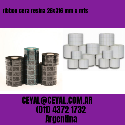 ribbon cera resina 26×316 mm x mts