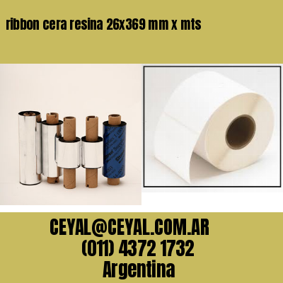 ribbon cera resina 26×369 mm x mts