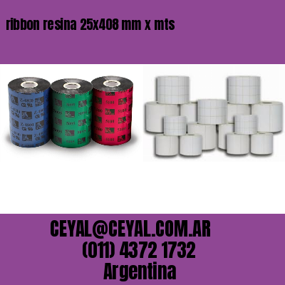 ribbon resina 25×408 mm x mts