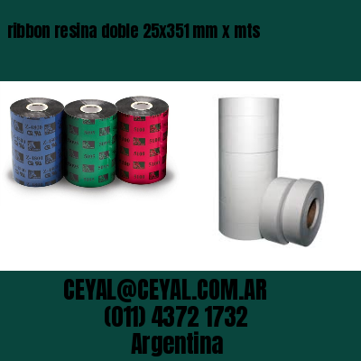 ribbon resina doble 25×351 mm x mts