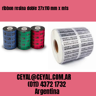 ribbon resina doble 27×110 mm x mts
