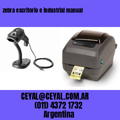 zebra escritorio e industrial manual
