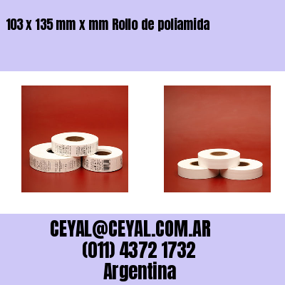 103 x 135 mm x mm Rollo de poliamida