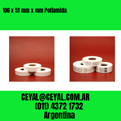 106 x 51 mm x mm Poliamida