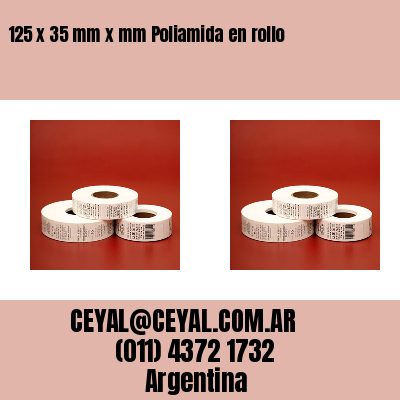 125 x 35 mm x mm Poliamida en rollo