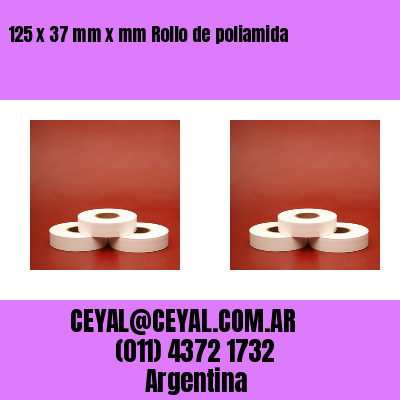 125 x 37 mm x mm Rollo de poliamida