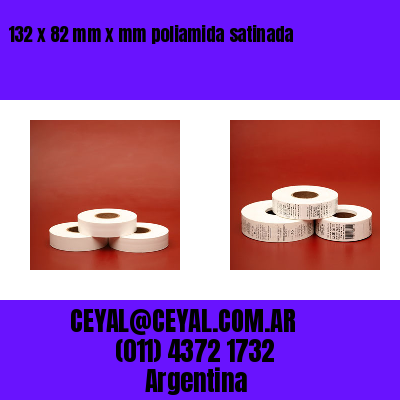 132 x 82 mm x mm poliamida satinada