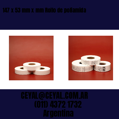 147 x 53 mm x mm Rollo de poliamida