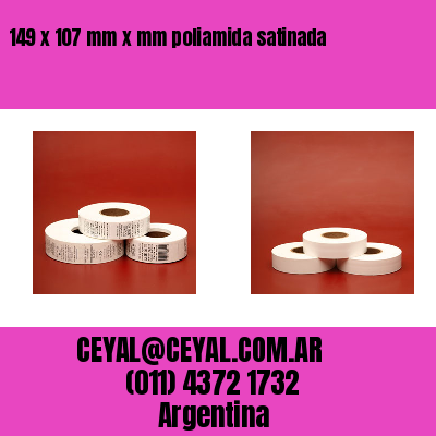 149 x 107 mm x mm poliamida satinada