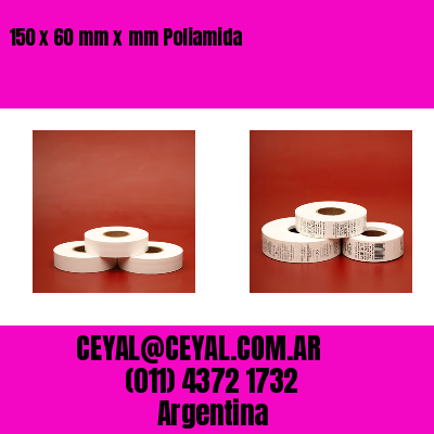 150 x 60 mm x mm Poliamida