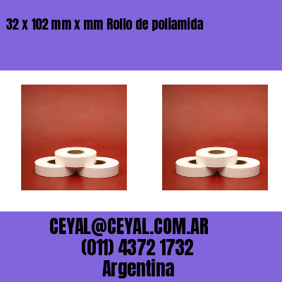 32 x 102 mm x mm Rollo de poliamida
