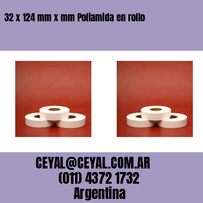 32 x 124 mm x mm Poliamida en rollo