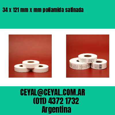 34 x 121 mm x mm poliamida satinada