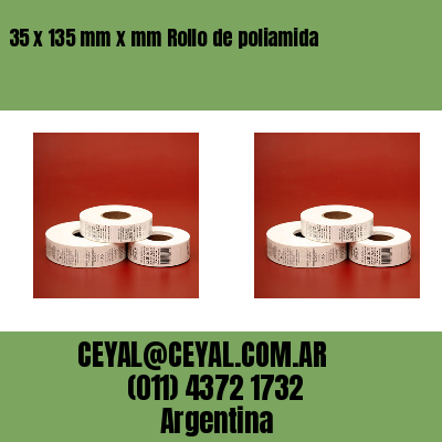 35 x 135 mm x mm Rollo de poliamida