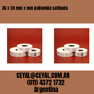 36 x 24 mm x mm poliamida satinada