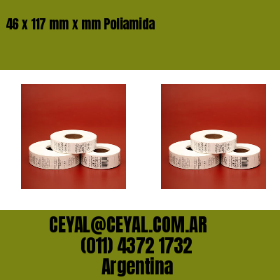 46 x 117 mm x mm Poliamida