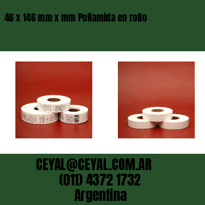 46 x 146 mm x mm Poliamida en rollo