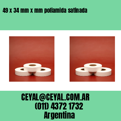 49 x 34 mm x mm poliamida satinada