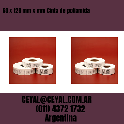 60 x 128 mm x mm Cinta de poliamida