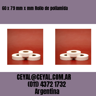 60 x 79 mm x mm Rollo de poliamida