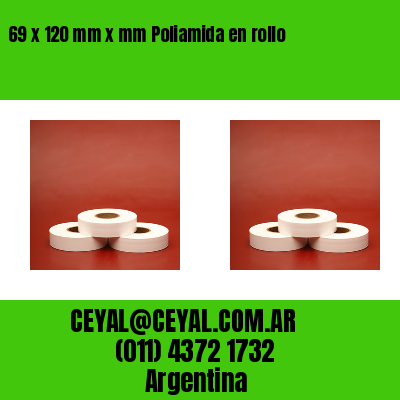 69 x 120 mm x mm Poliamida en rollo