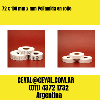 72 x 109 mm x mm Poliamida en rollo