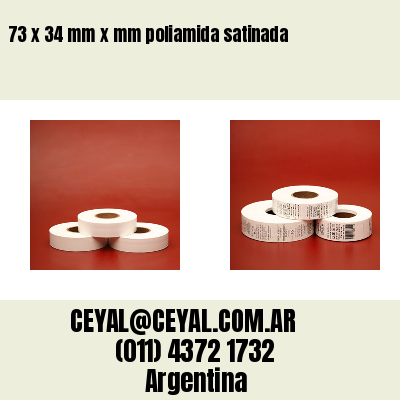 73 x 34 mm x mm poliamida satinada