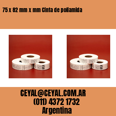 75 x 82 mm x mm Cinta de poliamida