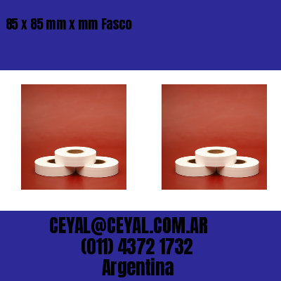 85 x 85 mm x mm Fasco