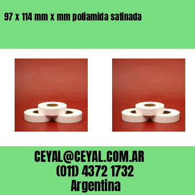 97 x 114 mm x mm poliamida satinada