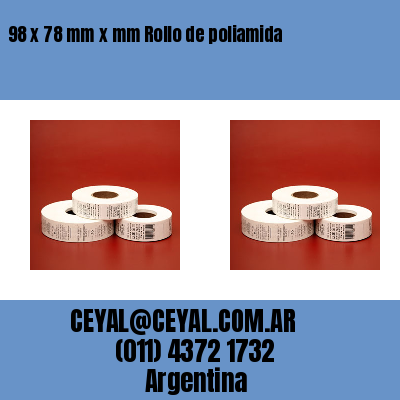 98 x 78 mm x mm Rollo de poliamida