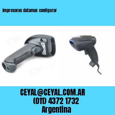 impresoras datamax configurar