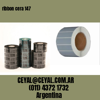 ribbon cera 147