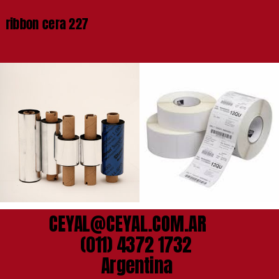 ribbon cera 227